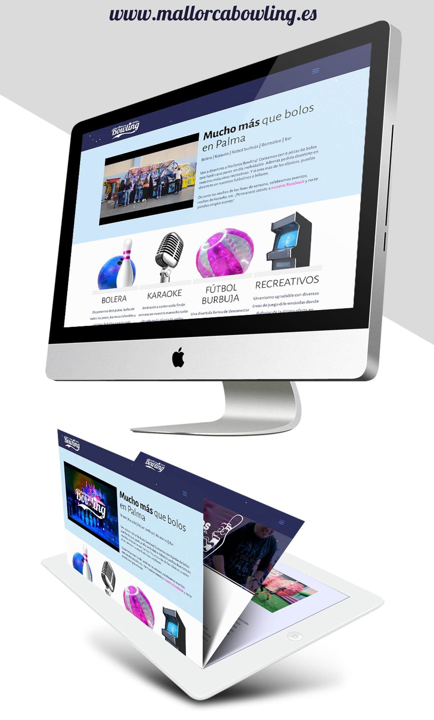Mockup de la web de Mallorca Bowling en iMac i tablet mostrant les seccions de bolera, karaoke, futbol bombolla i recreatives